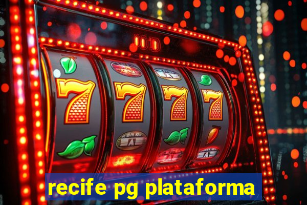 recife pg plataforma
